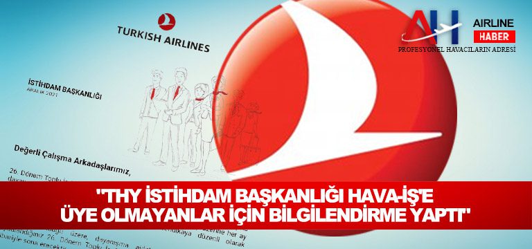 THY-istihdam-başkanlığı-Hava-İş'e-üye-olmayanlar-için-bilgilendirme-yaptı