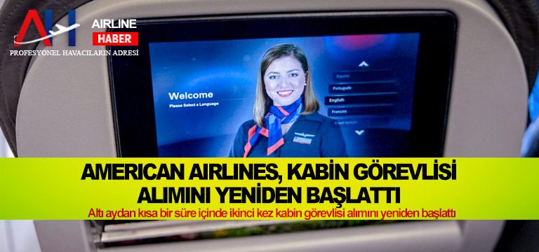 American-Airlines,-kabin-görevlisi-alımını-yeniden-başlattı