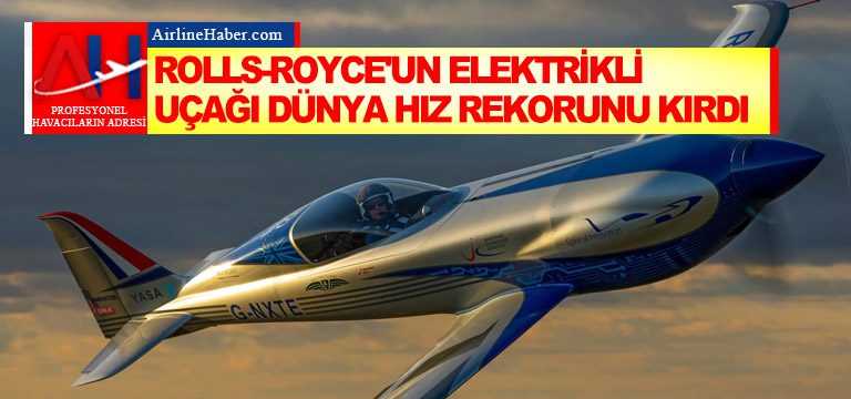 Rolls-Royce'un-Elektrikli-Uçağı-Dünya-Hız-Rekorunu-Kırdı