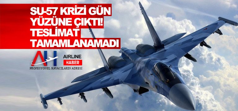 Su-57-krizi-gün-yüzüne-çıktı!-Teslimat-tamamlanamadı