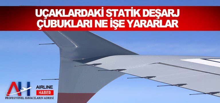 Uçaklardaki-statik-deşarj-çubukları-ne-işe-yararlar