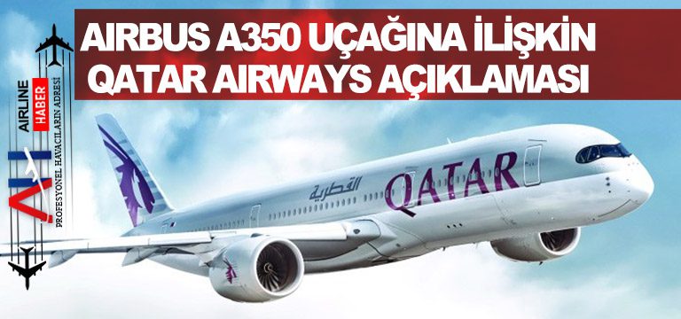 Airbus-A350-Uçağına-İlişkin-Qatar-Airways-Açıklaması