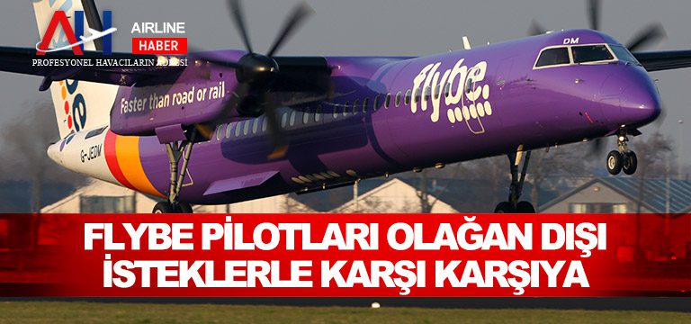 Flybe-pilotları-olağan-dışı-isteklerle-karşı-karşıya