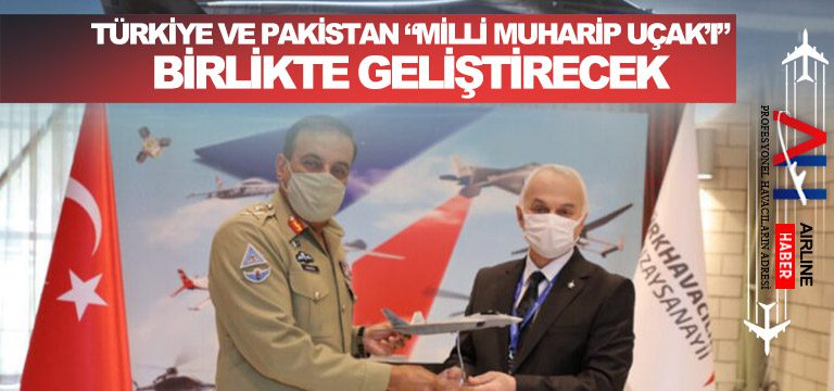 Türkiye-ve-Pakistan-“Milli-Muharip-Uçak’ı”-birlikte-geliştirecek