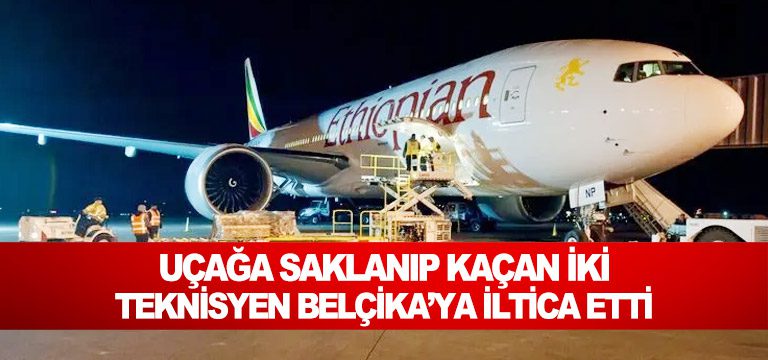 Uçağa-saklanıp-kaçan-iki-teknisyen-Belçika’ya-iltica-etti