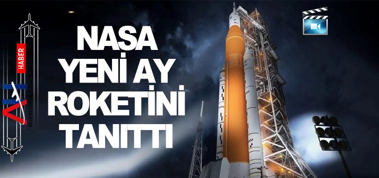 NASA-yeni-Ay-roketini-tanıttı