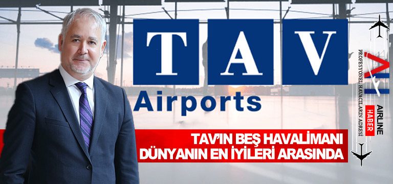 TAV’ın-beş-havalimanı-dünyanın-en-iyileri-arasında