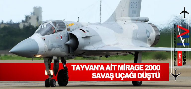 Tayvan'a-ait-Mirage-2000-savaş-uçağı-düştü