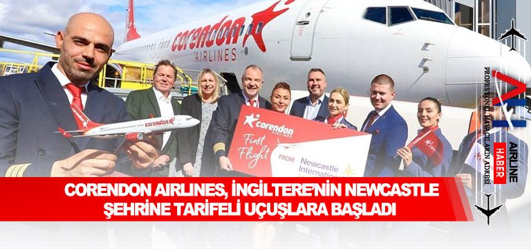 11Corendon-Airlines-Ingilterenin-Newcastle-sehrine-tarifeli-ucuslara-basladi