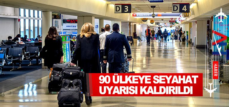 90-ülkeye-seyahat-uyarısı-kaldırıldı