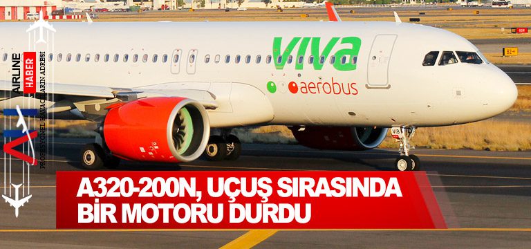 A320-200N,-uçuş-sırasında-bir-motoru-durdu