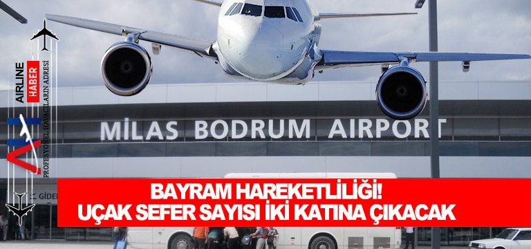 Bayram-hareketliliği!-Uçak-sefer-sayısı-iki-katına-çıkacak