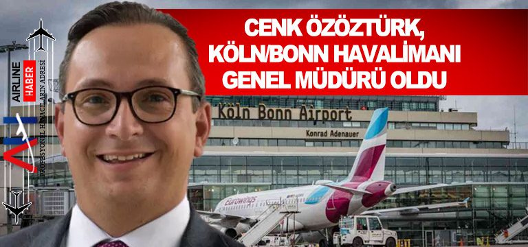 Cenk-Özöztürk,-KölnBonn-Havalimanı-Genel-Müdürü-oldu