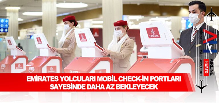 Emirates,-mobil-Check-in-Portunu yolcularının-kullanımına-sundu