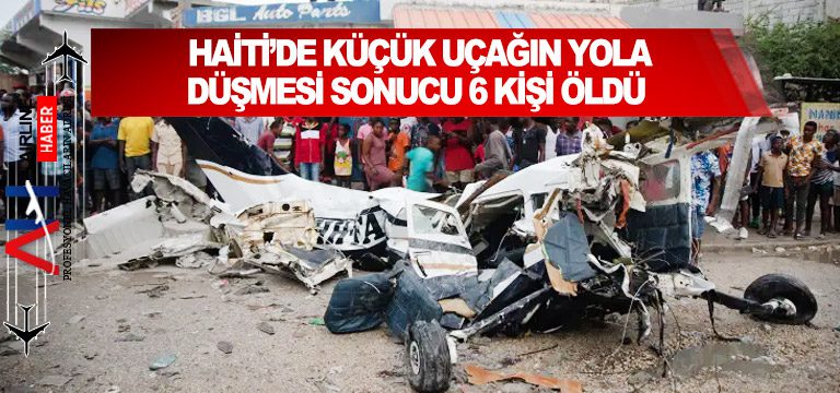 Haiti’de-küçük-uçağın-yola-düşmesi-sonucu-6-kişi-öldü