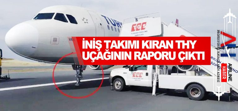 İniş-takımı-kıran-THY-uçağının-raporu-çıktı