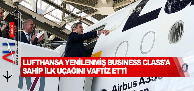 Lufthansa-yenilenmiş-Business-Class'a-sahip-ilk-uçağını-vaftiz-etti