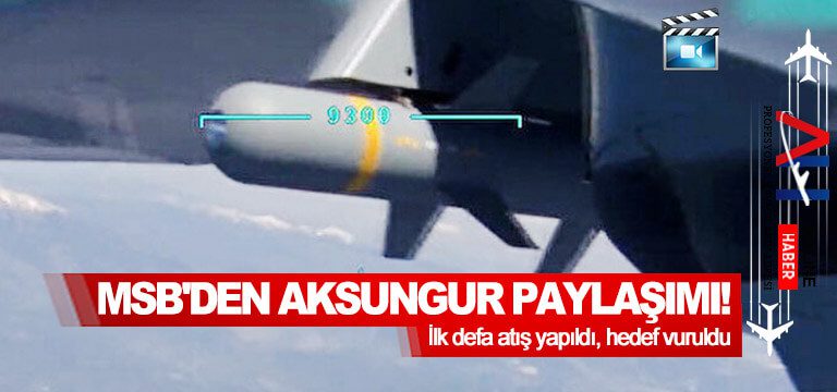 MSB'den-AKSUNGUR-paylaşımı