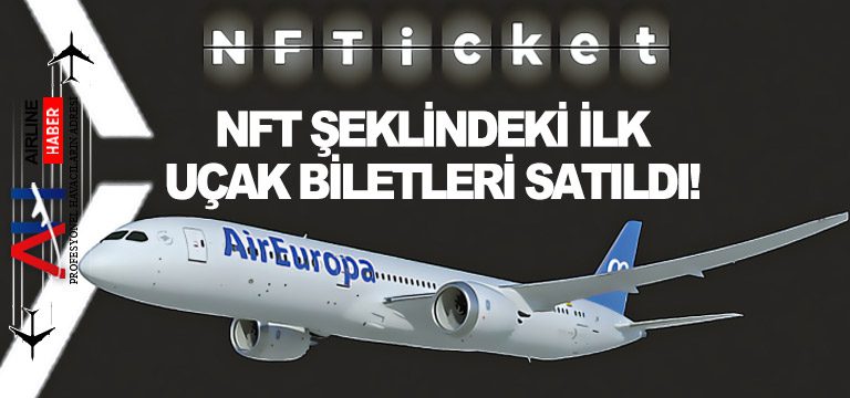 NFT-Şeklindeki-İlk-Uçak-Biletleri-Satıldı!