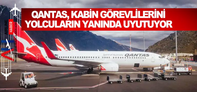 Qantas,-Kabin-Görevlilerini-Yolcuların-Yanında-Uyutuyor