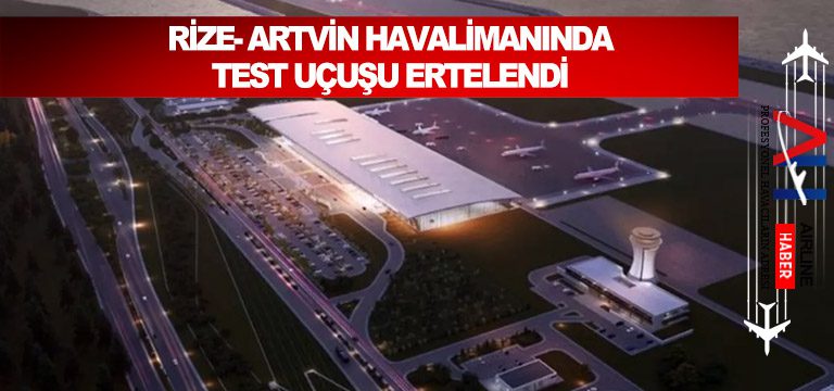 Rize--Artvin-Havalimanında-test-uçuşu-ertelendi