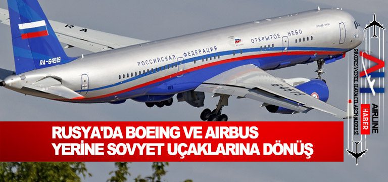 Rusya'da-Boeing-ve-Airbus-yerine-Sovyet-uçaklarına-dönüş