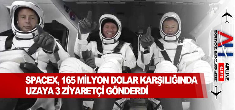 SpaceX,-165-milyon-dolar-karşılığında-uzaya-3-ziyaretçi-gönderdi