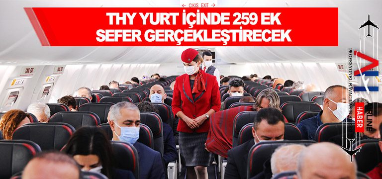 THY-yurt-içinde-259-ek-sefer-gerçekleştirecek