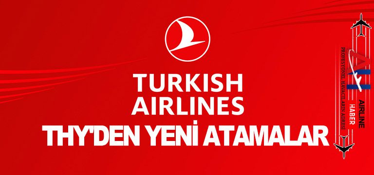 THY'DEN-YENİ-ATAMALAR