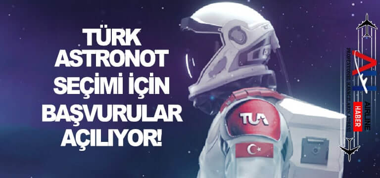 Türk-Astronot-Seçimi-İçin-Başvurular-Açılıyor!