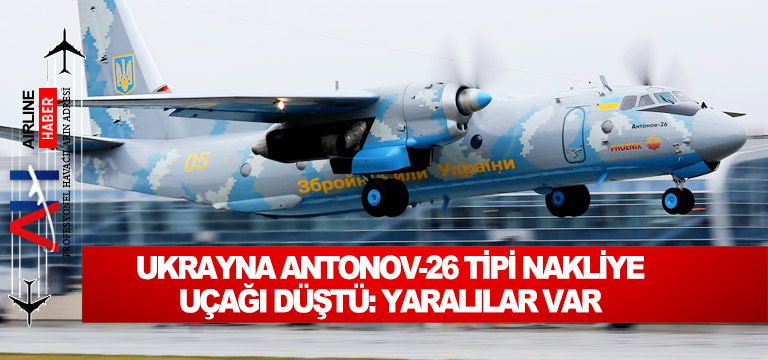 Ukrayna-Antonov-26-tipi-nakliye-uçağı-düştü-Yaralılar-var