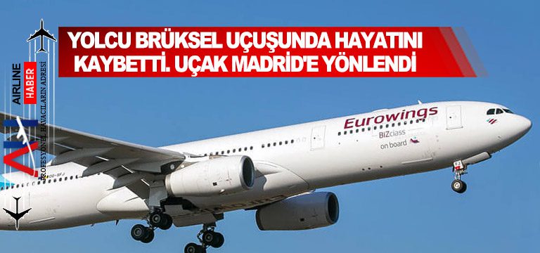 Yolcu-Brüksel-uçuşunda-hayatını-kaybetti.-Uçak-Madrid'e-yönlendi