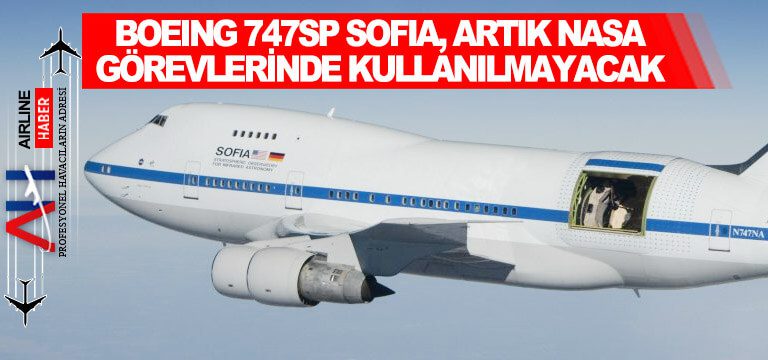 Boeing-747SP-SOFIA,-artık-NASA-görevlerinde-kullanılmayacak