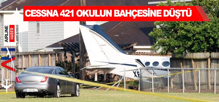 Cessna-421-okulun-bahçesine-düştü