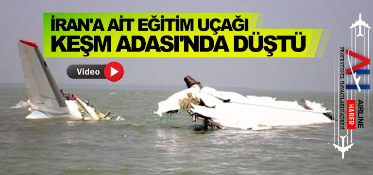 İran'a-ait-eğitim-uçağı-Keşm-Adası'nda-düştü