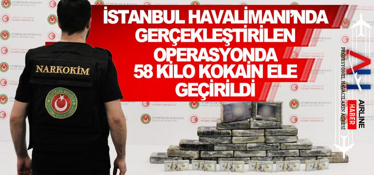 İstanbul-Havalimanı’nda-gerçekleştirilen-operasyonda-58-kilo-kokain-ele-geçirildi