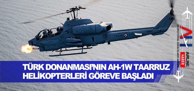 Türk-Donanması’nın-AH-1W-taarruz-helikopterleri-göreve-başladı