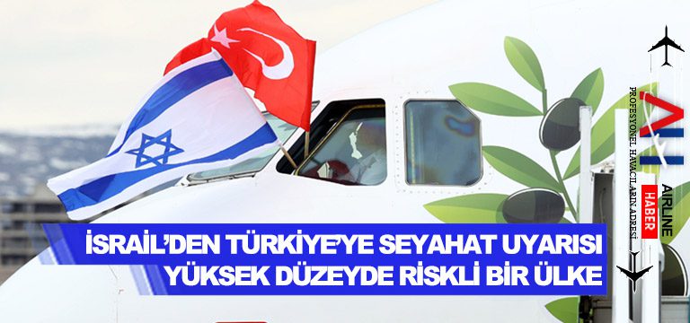 israil-türkiye-uyarısı