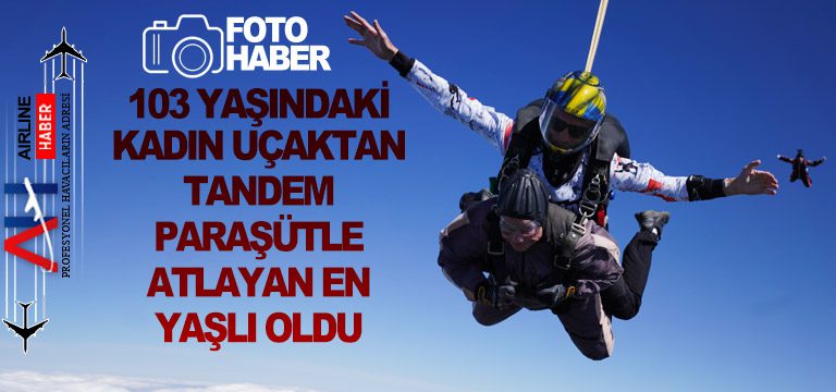 103-yaşındaki-kadın-uçaktan-tandem-paraşütle-atlayan-en-yaşlı-oldu