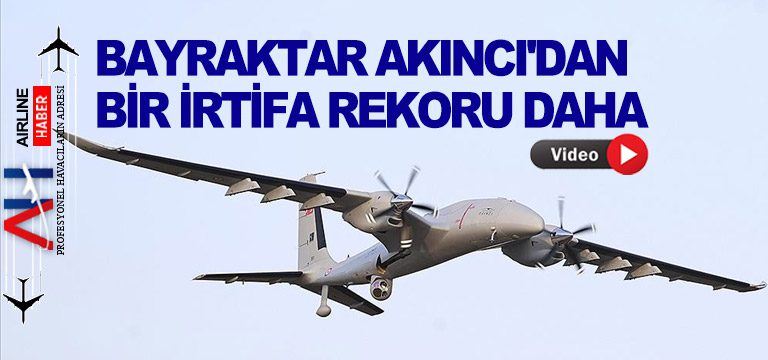 Bayraktar-AKINCI'dan-bir-irtifa-rekoru-daha