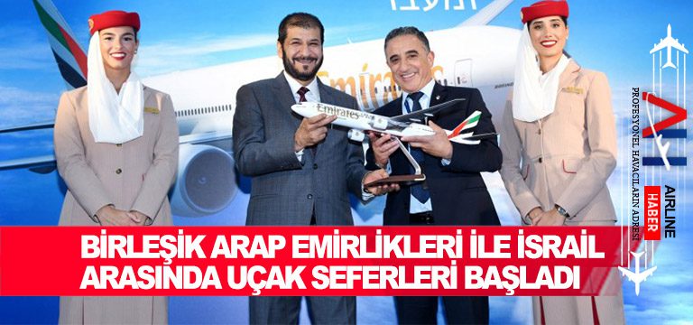 Birleşik-Arap-Emirlikleri-ile-İsrail-arasında-uçak-seferleri-başladı