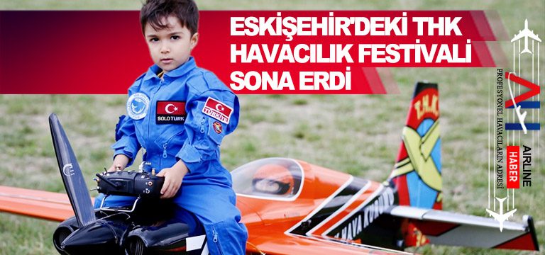 Eskişehir'deki-THK-Havacılık-Festivali-sona-erdi