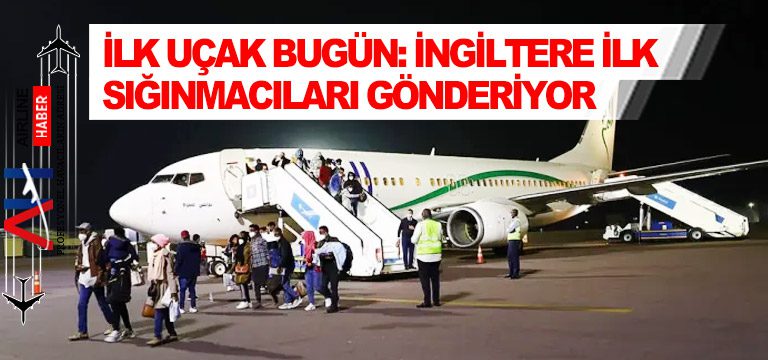 İlk-uçak-bugün-İngiltere-ilk-sığınmacıları-gönderiyor