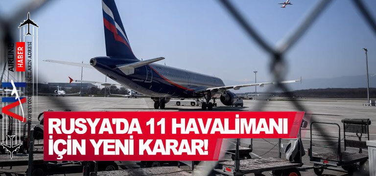 Rusya'da-11-havalimanı-için-yeni-karar!