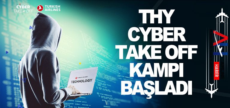 THY-Cyber-Take-Off-Kampı-başladı