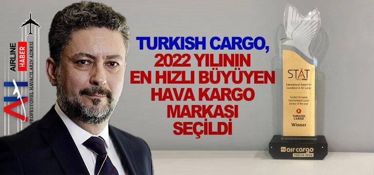 Turkish-Cargo,-2022-Yılının-En-Hızlı-Büyüyen-Hava-Kargo-Markası-Seçildi