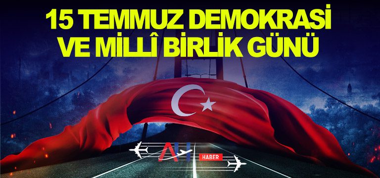 15-Temmuz-Demokrasi-ve-Millî-Birlik-Günü