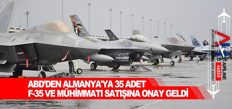 ABD'den-Almanya'ya-35-adet-F-35-ve-mühimmatı-satışına-onay-geldi