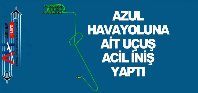 Azul-havayoluna-ait-uçuş-acil-iniş-yaptı