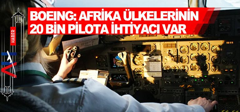 Boeing-Afrika-ülkelerinin-20.000-pilota-ihtiyacı-var